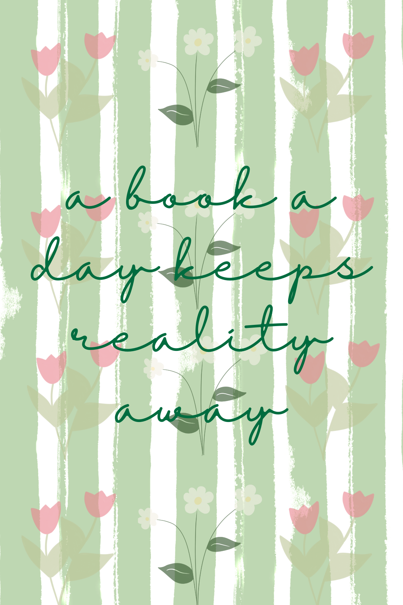 a book a day keeps reality away - ART PRINT